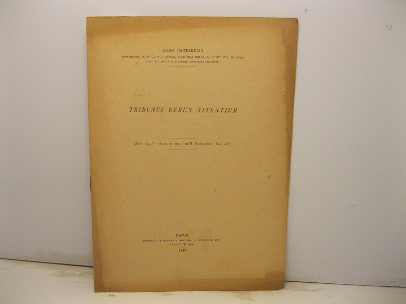Tribunus rerum nitentium. Estratto dagli Studi in onore di P. Bonfante, vol. III